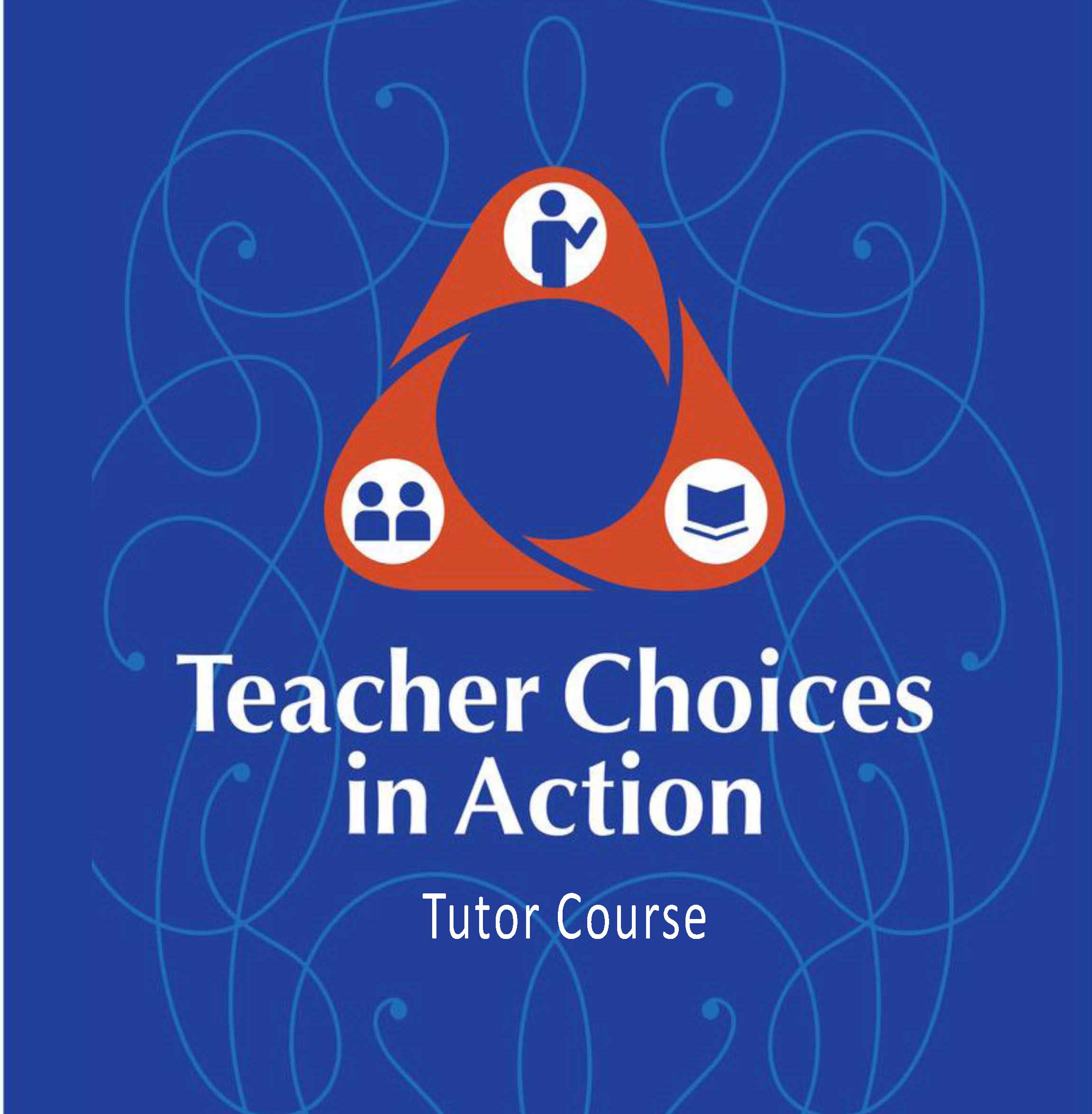 Teacher Choices in Action - Tutor Resources